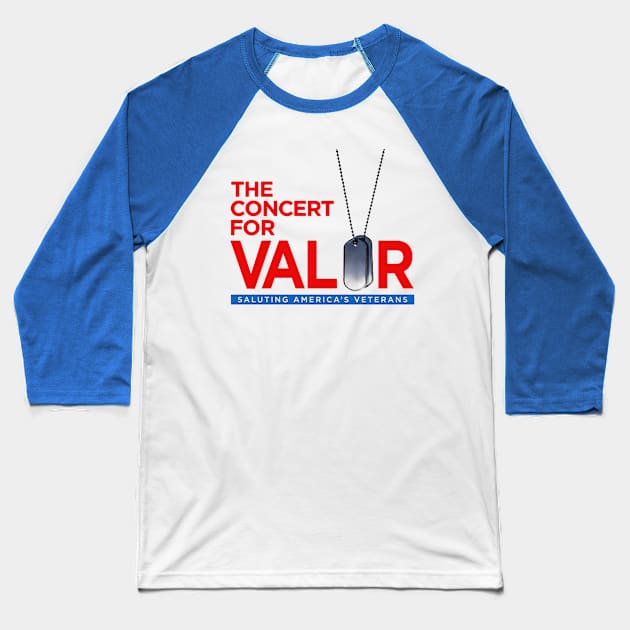 The Concert For Valor Baseball T-Shirt by diiiana